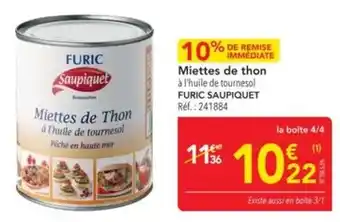 METRO Saupiquet - miettes de thon à l'huile de tournesol offre