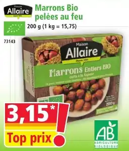 Norma Marrons bio pelées au feu offre