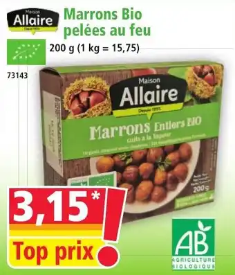 Norma Marrons bio pelées au feu offre