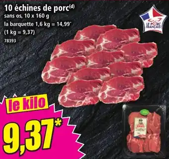 Norma 10 échines de porc offre