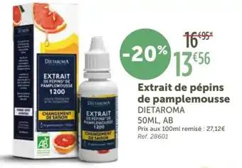 L'Eau Vive DIETAROMA Extrait de pépins de pamplemousse offre