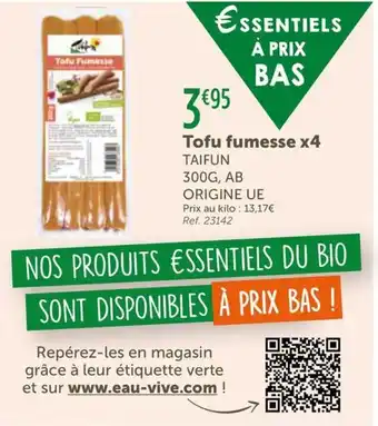 L'Eau Vive TAIFUN Tofu fumesse x4 offre