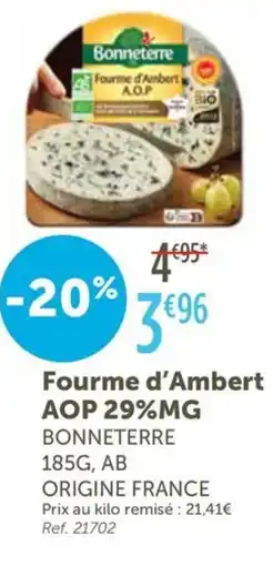 L'Eau Vive BONNETERRE Fourme d'Ambert AOP 29%MG offre