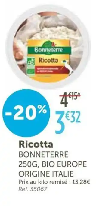 L'Eau Vive BONNETERRE Ricotta offre