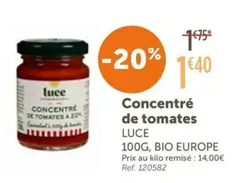 L'Eau Vive LUCE Concentré de tomates offre