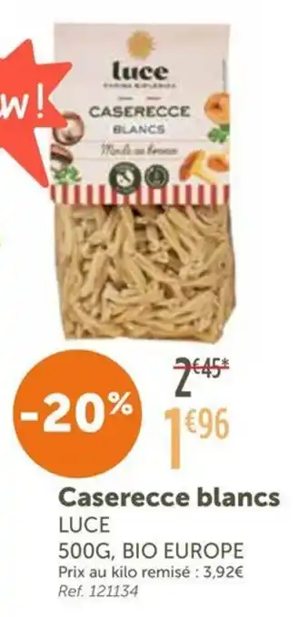 L'Eau Vive LUCE Caserecce blancs offre