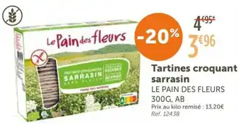 L'Eau Vive LE PAIN DES FLEURS Tartines croquant sarrasin offre