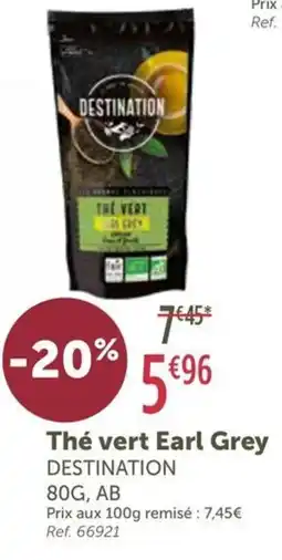 L'Eau Vive DESTINATION Thé vert Earl Grey offre
