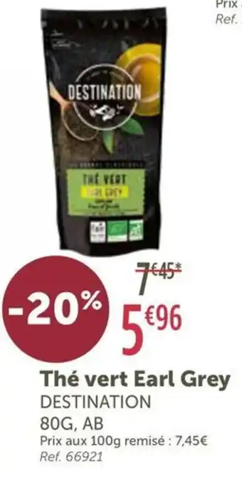L'Eau Vive DESTINATION Thé vert Earl Grey offre