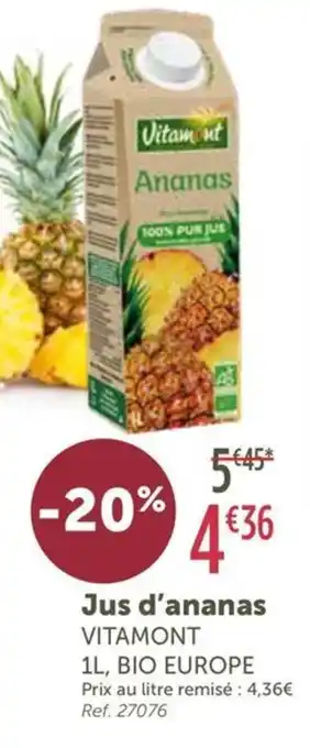 L'Eau Vive VITAMONT Jus d'ananas bio europe offre