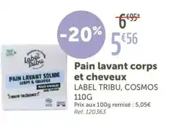L'Eau Vive LABEL TRIBU Pain lavant corps et cheveux offre