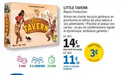 E.Leclerc Espace Culturel LITTLE TAVERN Repos Production offre