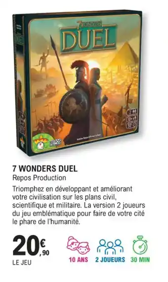 E.Leclerc Espace Culturel 7 WONDERS DUEL Repos Production offre