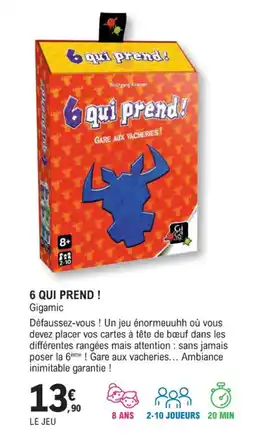 E.Leclerc Espace Culturel 6 QUI PREND ! Gigamic offre