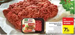 Carrefour Market Haché bolognaise 15% M.G. Ultra Savoureux SCOOP offre