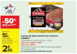 Carrefour Market 2 pavés de bœuf marinés aux 3 poivres CHARAL offre