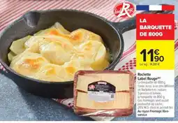 Carrefour Market LA BARQUETTE DE 800G offre