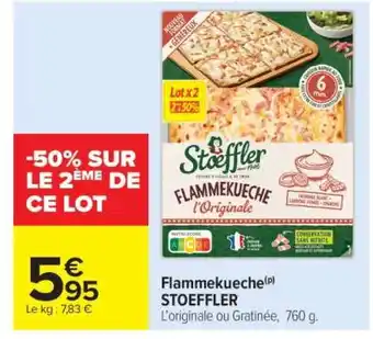 Carrefour Market FLAMMEKUECHE STOEFFLER offre