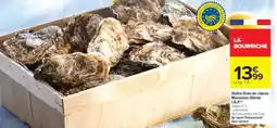 Carrefour Market Huître fines de claires Marennes Oléron I.G.P offre