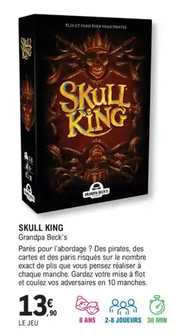 E.Leclerc Espace Culturel SKULL KING Grandpa Beck's offre