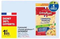 Carrefour Market L'emmental Format généreux ENTREMONT offre
