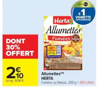 Carrefour Market Allumettes Herta offre