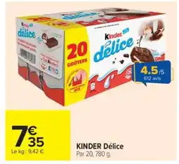 Carrefour Market KINDER DÉLICE offre