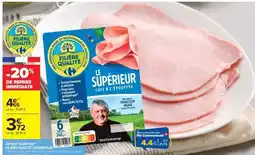 Carrefour Market Jambon supérieur offre