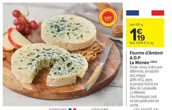 Carrefour Market Fourme d'Ambert A.O.P. La Mémée offre