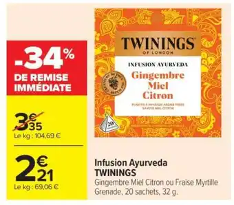 Carrefour Market Infusion Ayurveda Twinings offre