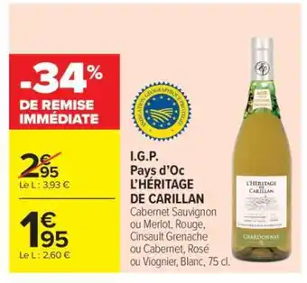 Carrefour Market I.G.P. PAYS D'OC L'HÉRITAGE DE CARILLAN offre