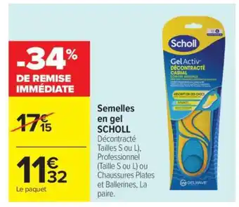 Carrefour Market Semelles en gel SCHOLL offre