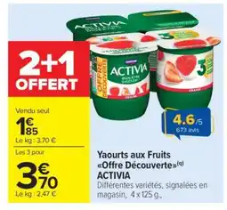 Carrefour Market Yaourts aux fruits Offre Découverte ACTIVIA offre