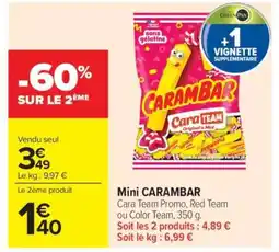 Carrefour Market Mini CARAMBAR offre