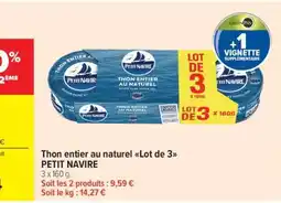 Carrefour Market Thon Entier au naturel Lot de 3 PETIT NAVIRE offre