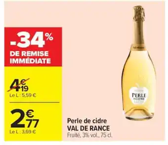 Carrefour Market Perle de cidre VAL DE RANCE offre