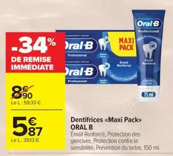 Carrefour Market Dentifrices Maxi Pack ORAL B offre