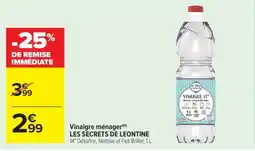 Carrefour Market Vinaigre ménager LES SECRETS DE LEONTINE offre