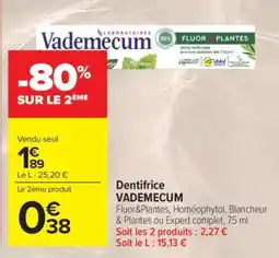 Carrefour Market Dentifrice Vademecum offre