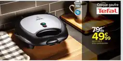 Carrefour Market Croque Gaufre Tefal offre