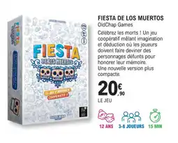 E.Leclerc Espace Culturel FIESTA DE LOS MUERTOS OldChap Games offre