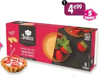 Maximo 9 tartelettes sablées au beurre 3 toques signature offre