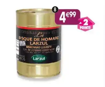 Maximo Bisque de homard 12% de homard maison larzul offre