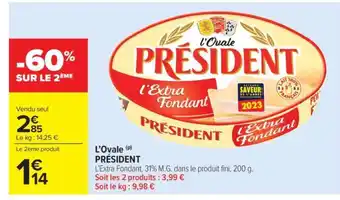 Carrefour Market L'Ovale PRÉSIDENT offre