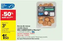 Carrefour Market Accras de morue recette douce offre