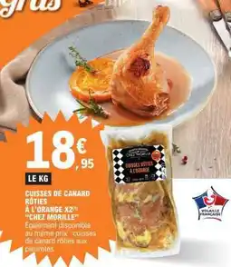 E.Leclerc CUISSES DE CANARD RÔTIES À L'ORANGE X2 offre