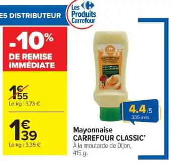 Carrefour Market Mayonnaise CARREFOUR CLASSIC' offre