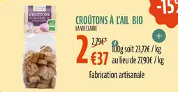 La Vie Claire Croûtons à l'ail bio offre