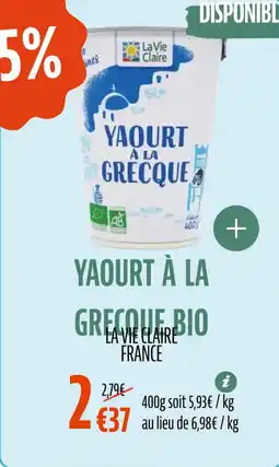 La Vie Claire Yaourt à la grecque bio offre