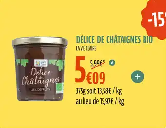 La Vie Claire Délice de châtaignes bio offre